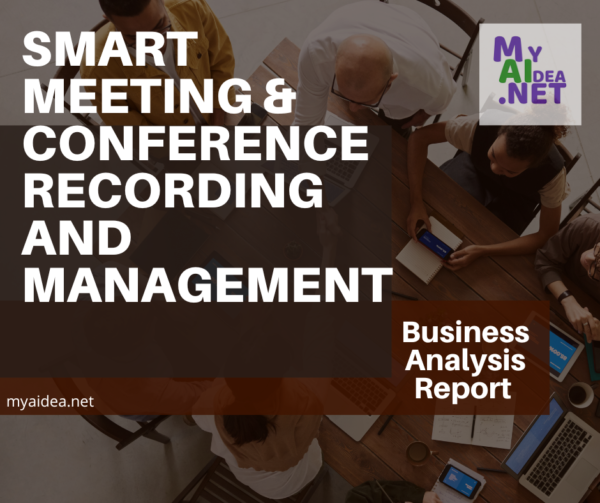 Smart Meeting & Conference Recording and  Management